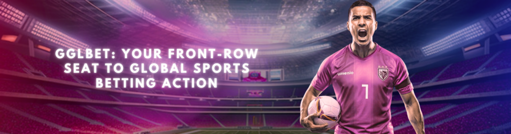 Global Sports Betting Action