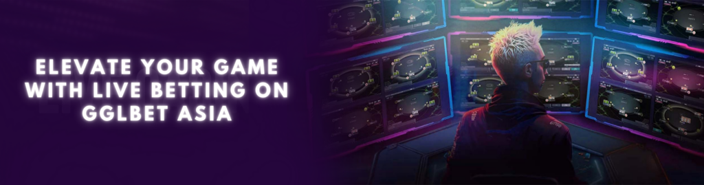 Live Betting On GGLBET Asia