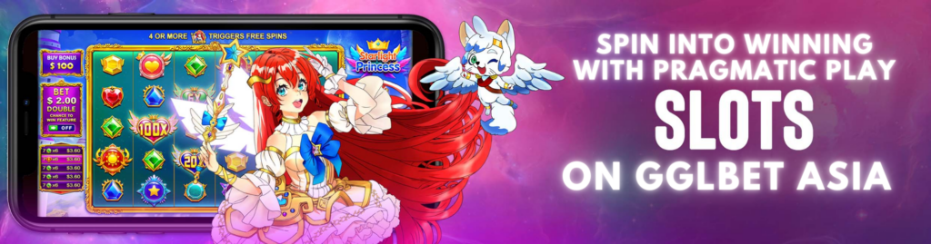 Pragmatic Play Slots on GGLBET ASIA